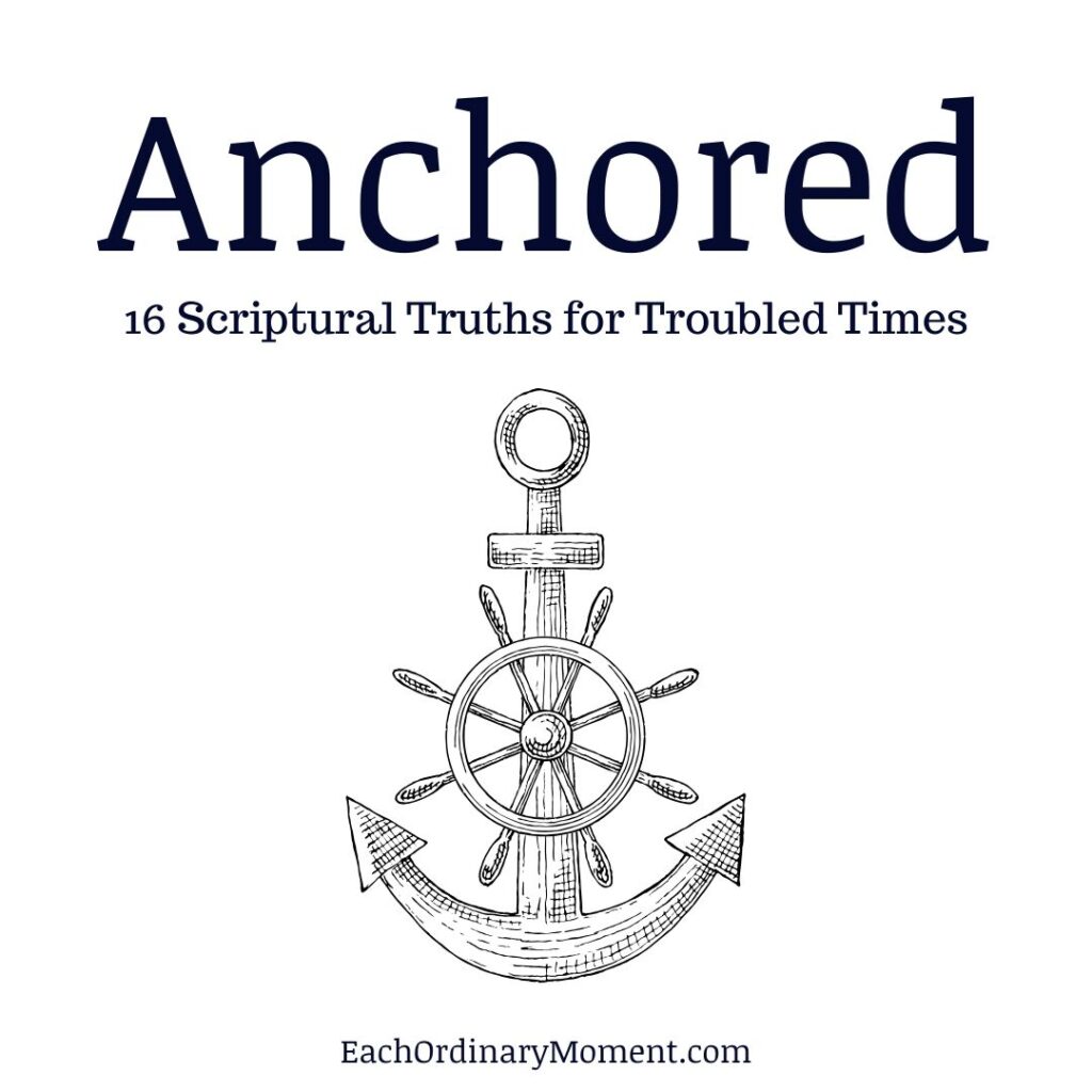 A picture of an anchor symbolizes how Scripture promises anchor our souls during hard times.
