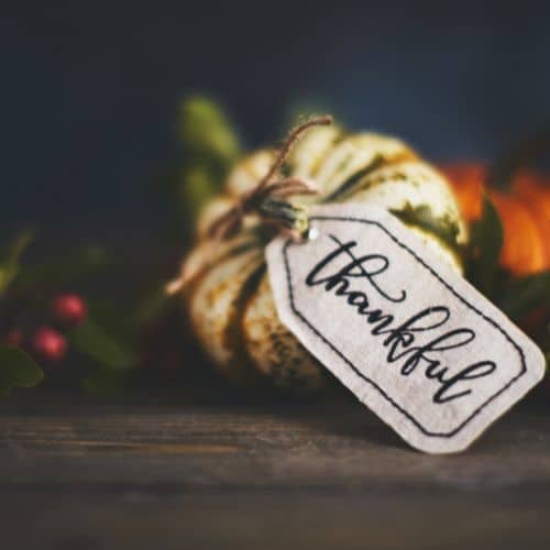 A pumpkin with the word thankful reminds us about cultivating a grateful heart